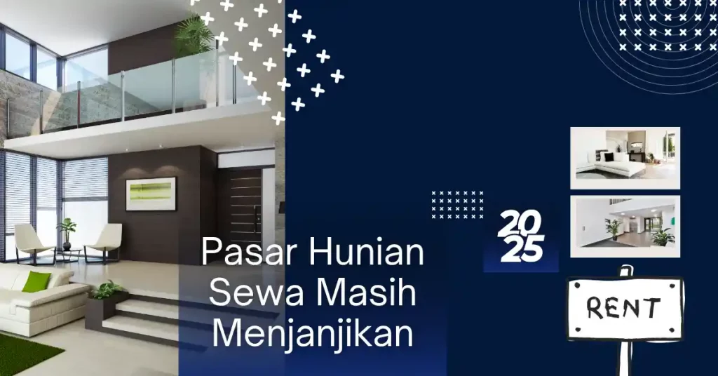 2025, Pasar Hunian Sewa Masih Menjanjikan