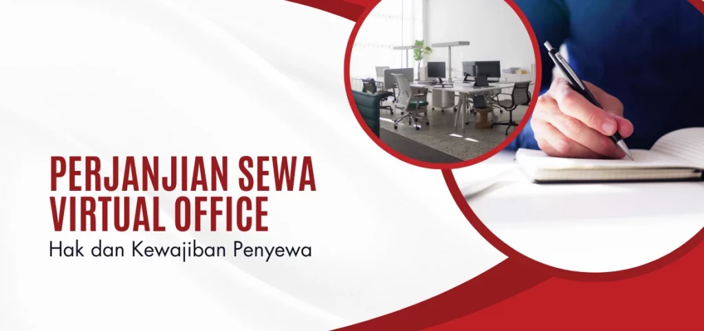 Perjanjian Sewa Virtual Office Hak dan Kewajiban Penyewa