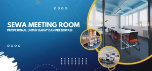 Sewa Meeting Room Profesional untuk Rapat dan Presentasi