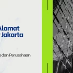 Sewa Alamat Kantor Jakarta untuk Bisnis dan Perusahaan