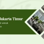 Sewa Kantor Jakarta Timur Area Kantor Potensial untuk Pengembangan Usaha