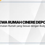 Sewa Rumah Cinere Depok, Temukan Rumah yang Sesuai dengan Budget