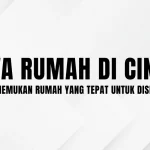 Sewa Rumah di Cinere, Menemukan Rumah yang Tepat untuk Disewa